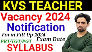 KVS New Vacancy 2024  Notification  KVS Recruitment 2024  PRT TGT PGT Special Educator  Syllabus [upl. by Phillips582]