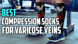 Top 5 Best Compression Socks for Varicose Veins Review in 2023 [upl. by Lucky101]