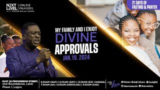 Next Level Prayers  My Family amp I Enjoy Divine Approvals  Pst Bolaji Idowu  Jan 19th 2024 [upl. by Chandra]