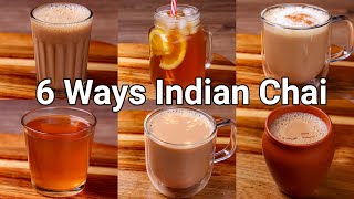 6 Types of Indian Chai or Tea for this Winter  6 Most Popular Famous Indian Tea Chai Recipes [upl. by Ludba459]