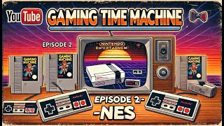 Gaming Time Machine Episode 2  NES Collecting [upl. by Dragone177]