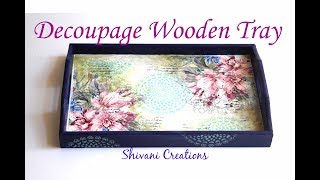 Decoupage Wooden Tray Decoupage Tutorial for Beginners [upl. by Gilman]