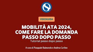 VIDEO TUTORIAL  Mobilità Ata 2024 come fare la domanda passo dopo passo [upl. by Atnicaj367]