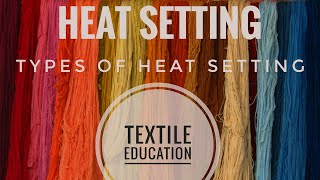 HEAT SETTING IN TEXTILE [upl. by Nohsram]