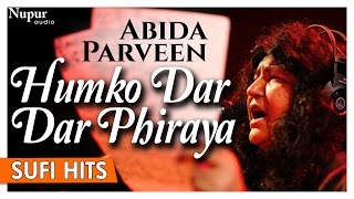 Abida Parveen Sufi Hits  Humko Dar Dar Phiraya  Pakistani Superhit Sufi Songs  Nupur Audio [upl. by Eidde]