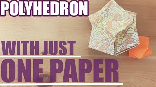 How to make a paper polyhedron with single paper Origami 12＿折り紙＿1枚くす玉 [upl. by Joelie]