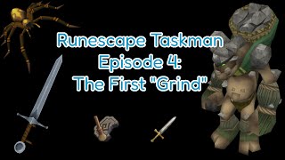 The First quotGrindquot  RS3 Taskman Episode 4 [upl. by Lobell]