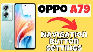 Navigation button settings Oppo A79  How to set navigation button options [upl. by Enitsed]