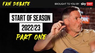 The Overlap Live Fan Debate with Gary Neville amp Jamie Carragher  Part 1  Start of Season 2223 [upl. by Bartlet54]