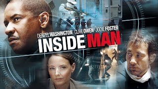 Inside Man 2006 Movie  Denzel Washington Clive Owen Jodie Foster Christop  Review and Facts [upl. by Ellenaj871]