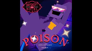 Dave Miller From DSaF sings Poison Hazbin Hotel Original Soundtrack by Blake Roman AI COVER [upl. by Ettennor672]