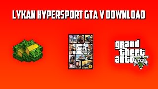 HOW TO INSTALL LYKAN HYPERSPORT IN GTA 5 [upl. by Jaunita103]