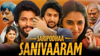 Saripodhaa Sanivaaram 2024 Full Movie Hindi Dubbed  Nani Priyanka Mohan SJ Surya  1080p Review [upl. by Annoval]