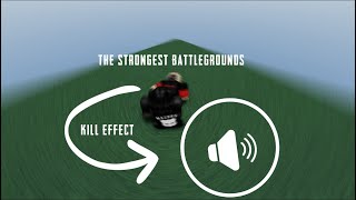 THE STRONGEST BATTLEGROUNDS 16 SOUNDS KILL EFFECTS ROBLOX [upl. by Nonnarb786]