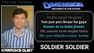 Soldier Soldier Karaoke Duet India  Tanpa Vocal Cewek  Azampit [upl. by Gnas561]