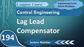 LagLead Compensators Basics Mathematical Derivation Conditions and Response [upl. by Ial]