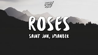 SAINt JHN  ROSES Imanbek Remix Lyrics [upl. by Christianson]