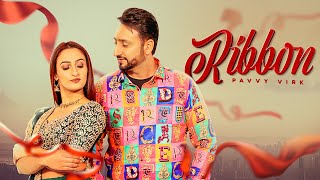 Ribbon Official Song Pavvy Virk  Gumnaam Galib  Sirra Entertainment  Punjabi Song 20222 [upl. by Sager]