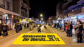 Altjahrswoche 2023 Der Ubersitz2912 [upl. by Nellad]