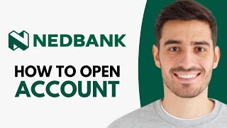 How to Open Nedbank Account 2024 [upl. by Olram]