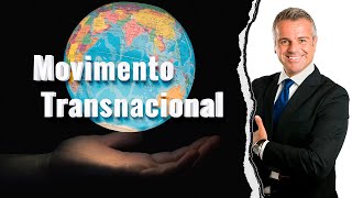 Movimento Transnacional ou Governança Global [upl. by Perseus]