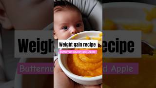 Weight gain recipe for 6 months baby babyfood babynutrition fallrecipes butternutsquash apple [upl. by Novrej76]