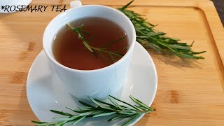 How to make Rosemary Tea amp The Health Benefits of Rosemary Tea [upl. by Anrim]