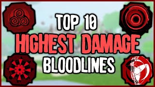 Top 10 HIGHEST DAMAGE Bloodlines in Shinobi Life 2  Shindo Life Bloodline Tier List [upl. by Ahsehyt]