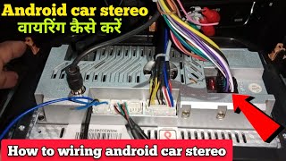 9 inch android car stereo wiring diagram  How to wiring android car stereo in car [upl. by Devy]