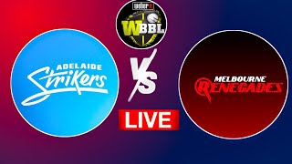 Live  Adelaide Strikers vs Melbourne Renegades  WBBL Live Match Today  Woman Big Bash League 2024 [upl. by Fredric466]