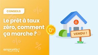 Le prêt à taux zéro comment ça marche [upl. by Ecirrehs644]