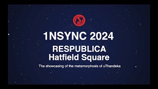 1NSYNC 2024  RESPUBLICA Hatfield House The Showcasing of the Metamorphosis of uThandeka [upl. by Ecidnak]