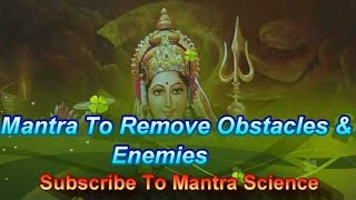 Mantra To Remove Obstacles amp Enemies  Chakreshwari Shabar Mantra [upl. by Ramalahs]