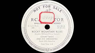 1949 Count Basie  Rocky Mountain Blues Vocal Billy Valentine VINYL 78 [upl. by Nelson]