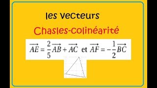 Seconde vecteurs colinéarité et chasles ex34 [upl. by Letnohc]