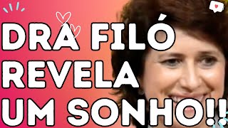 DRA FILÓ REVELA UM SONHO  Dra Filó [upl. by Marie816]