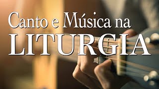 CANTO E MÚSICA NA LITURGIA [upl. by Mitchiner261]