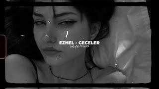 ezhel  geceler  slowedreverb [upl. by Aryaz]