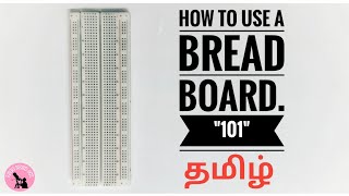 how to use a breadboard  101  தமிழ்  Tamil  electronicsbasics [upl. by Gladine]