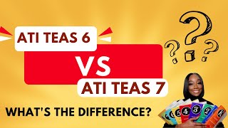 ATI TEAS 6 vs ATI TEAS 7 [upl. by Sampson]