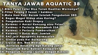 Tanya Jawab Aquatic 38 [upl. by Arekat]