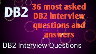 36 most asked DB2 Interview Questions and Answers [upl. by Acinorrev]