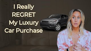 My Luxury Car Was a Stupid Purchase  The Honest Truth on Why I Made This Purchase [upl. by Way683]