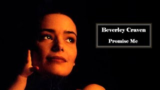 Beverley Craven  Promise Me [upl. by Sedgewick73]