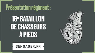 Présentation du 16e bataillon de chasseurs à pied [upl. by Noseyt]