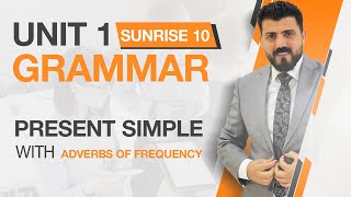 sunrise 10  Unit 1  Lesson3 present simple with adverbs of frequency [upl. by Anertak367]