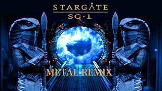 Stargate SG1 Theme  Heavy Metal Remix [upl. by Hephzipah]