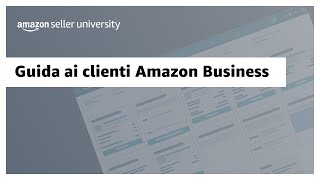 Guida ai clienti Amazon Business [upl. by Esinaj714]