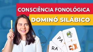 CONSCIÊNCIA FONOLÓGICA com Jogo Dominó Silábico [upl. by Ykcul]