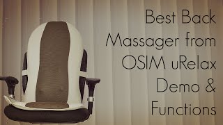 Best Back Massager from OSIM uRelax Demo amp Functions [upl. by Renaldo]